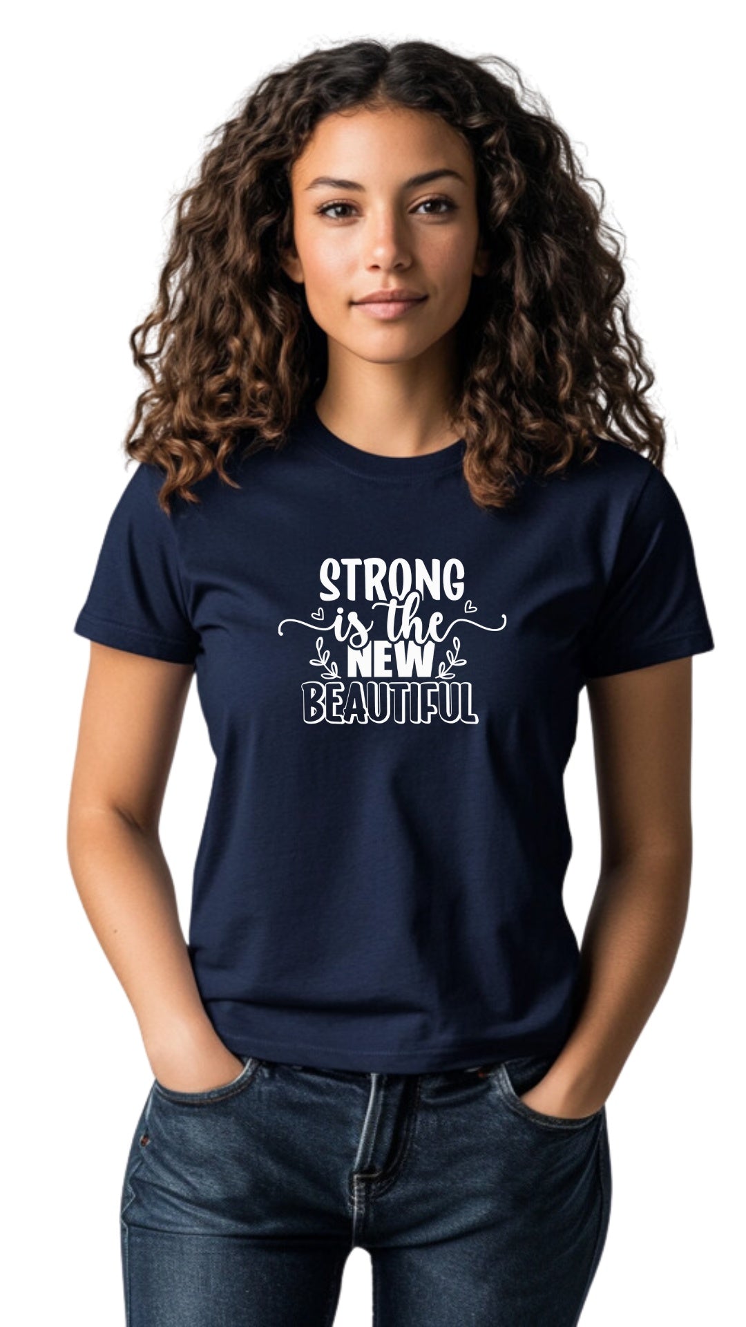 Female Tailored Round Neck T-Shirt - 'Strong is the New Beautiful' Main image